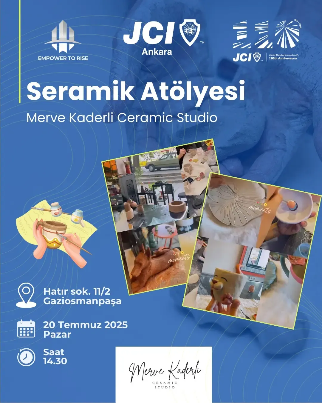 Seramik Atölyesi (JCI Ankara x Merve Kaderli Ceramic Studio)